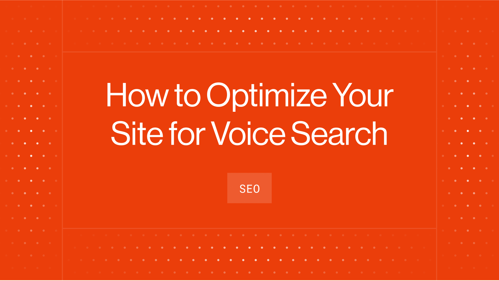 How to Optimize Your Site for Voice Search
